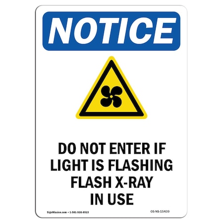 Signmission Sign, 18" H, 12" W, Rigid Plastic, NOTICE Do Not Enter Sign With Symbol, Portrait, 1218-V-15439 OS-NS-P-1218-V-15439